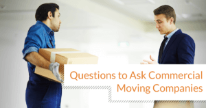 Questions to ask commercial moving companies